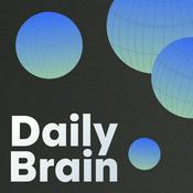 Podcast Daily Brain: Boost Your Mind