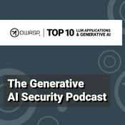 Podcast The Generative AI Security Podcast