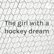 Podcast The girl with a hockey dream