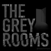 Podcast The Grey Rooms