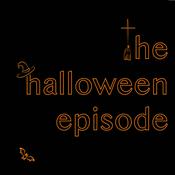 Podcast The Halloween Episode