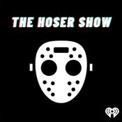 Podcast The Hoser Show