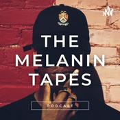 Podcast The Melanin Tapes