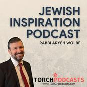 Podcast Jewish Inspiration Podcast · Rabbi Aryeh Wolbe