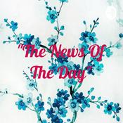 Podcast "The News Of The Day"