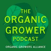 Podcast The Organic Grower Podcast