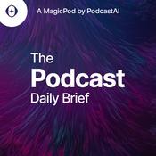 Podcast The Podcast Daily Brief