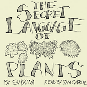 Podcast The Secret Language of Plants