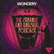 Podcast The Strange and Unusual Podcast