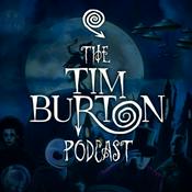 Podcast The Tim Burton Podcast