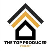 Podcast The Top Producer!