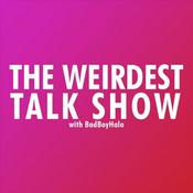 Podcast The Weirdest Talk Show