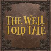 Podcast The Well Told Tale