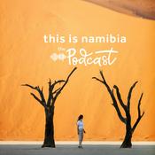 Podcast This is Namibia