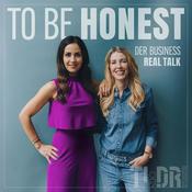 Podcast To Be Honest - Der Business Real Talk