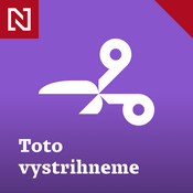 Podcast Toto vystrihneme