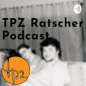 Podcast TPZ Ratscher