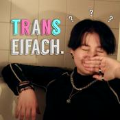 Podcast trans eifach