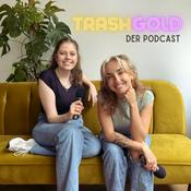 Podcast Trashgold - Der Podcast