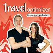 Podcast traveloptimizer - Der Reisepodcast über Reisen zum Nachreisen