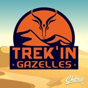 Podcast Trek'In Gazelles