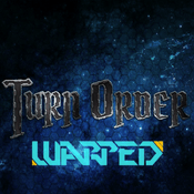 Podcast Turn Order: Warped