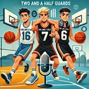 Podcast Two and a Half Guards