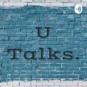 Podcast U Talks.