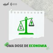 Podcast Uma dose de economia