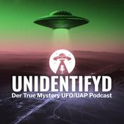 Podcast UNIDENTIFYD - Der True Mystery UFO Podcast