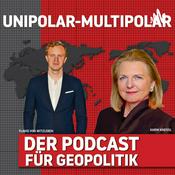 Podcast Unipolar-Multipolar: Der Podcast für Geopolitik