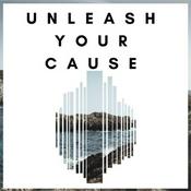 Podcast Unleash Your Cause