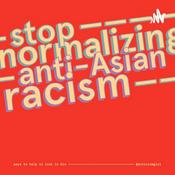 Podcast Unpacking Anti-Asian Racism