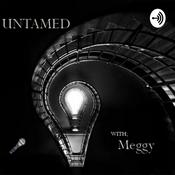 Podcast Untamed_With_Meggy.