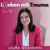 Podcast L(i)eben mit Trauma