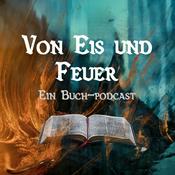 Podcast Von Eis und Feuer - Ein Buch-Podcast