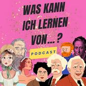 Podcast Was kann ich lernen von...?