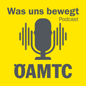 Podcast Was uns bewegt – der ÖAMTC-Podcast