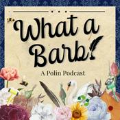 Podcast What a Barb! A Polin Podcast