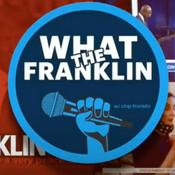 Podcast What the Franklin