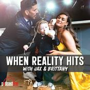 Podcast When Reality Hits with Jax and Brittany