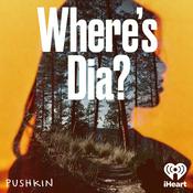 Podcast Where's Dia?