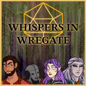 Podcast Whispers in Wregate