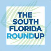 Podcast The South Florida Roundup