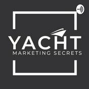 Podcast Yacht Marketing Secrets