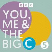 Podcast You, Me and the Big C: Putting the can in cancer