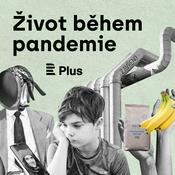 Podcast Život během pandemie