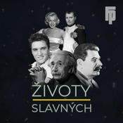 Podcast Životy slavných