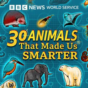 Höre 30 Animals That Made Us Smarter in der App.