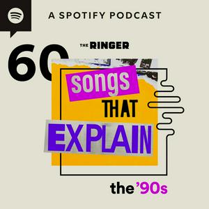 Höre 60 Songs That Explain the '90s in der App.